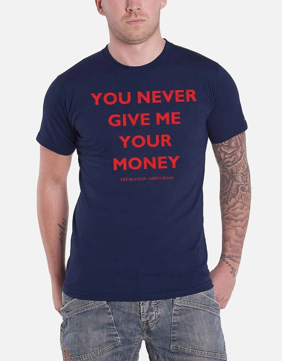 Unisex Adult You Never Give Me Your Money Back Print T-Shirt, 3 of 2