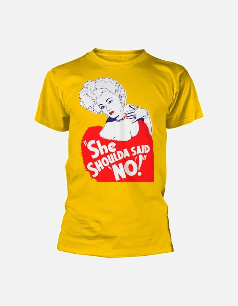 Unisex Adult She Shoulda Said No! T-Shirt