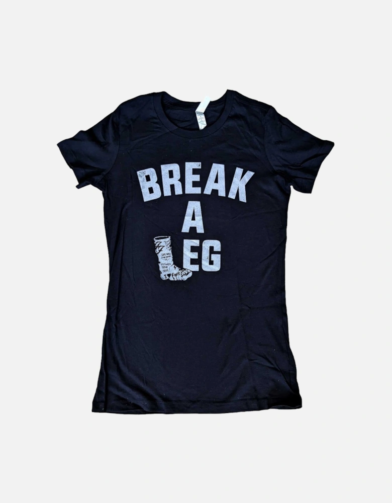 Womens/Ladies Break A Leg Back Print T-Shirt