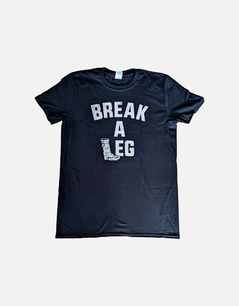 Unisex Adult Break A Leg T-Shirt