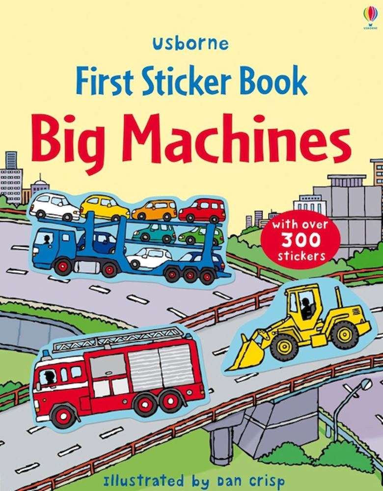 First Sticker Books: Big Machines