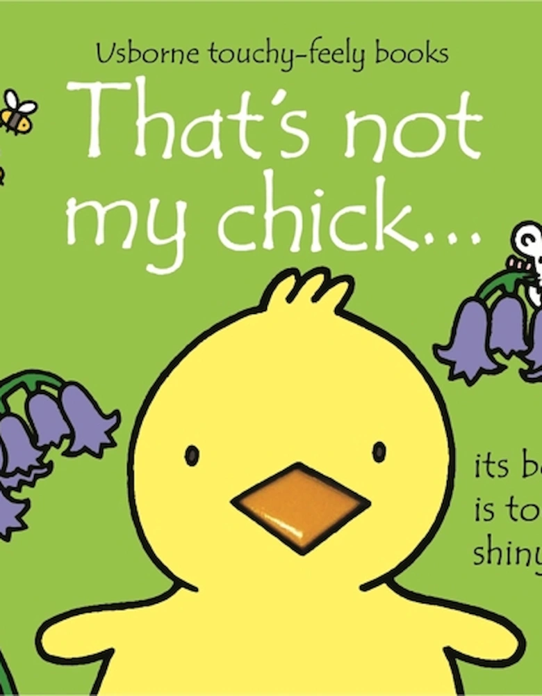 Touchy-Feely Books: That's Not My Chick…