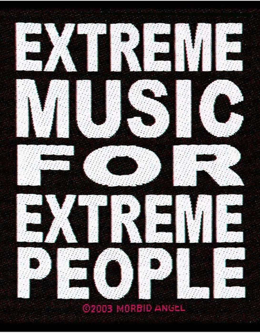 Extreme Music For Extreme People Patch, 2 of 1
