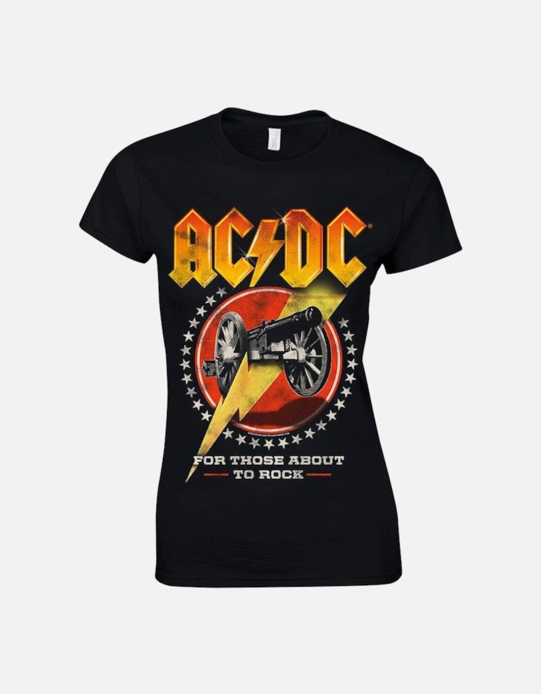 Womens/Ladies For Those About to Rock T-Shirt