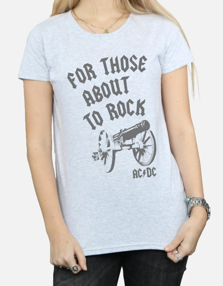 Womens/Ladies For Those About To Rock Cannon Cotton T-Shirt