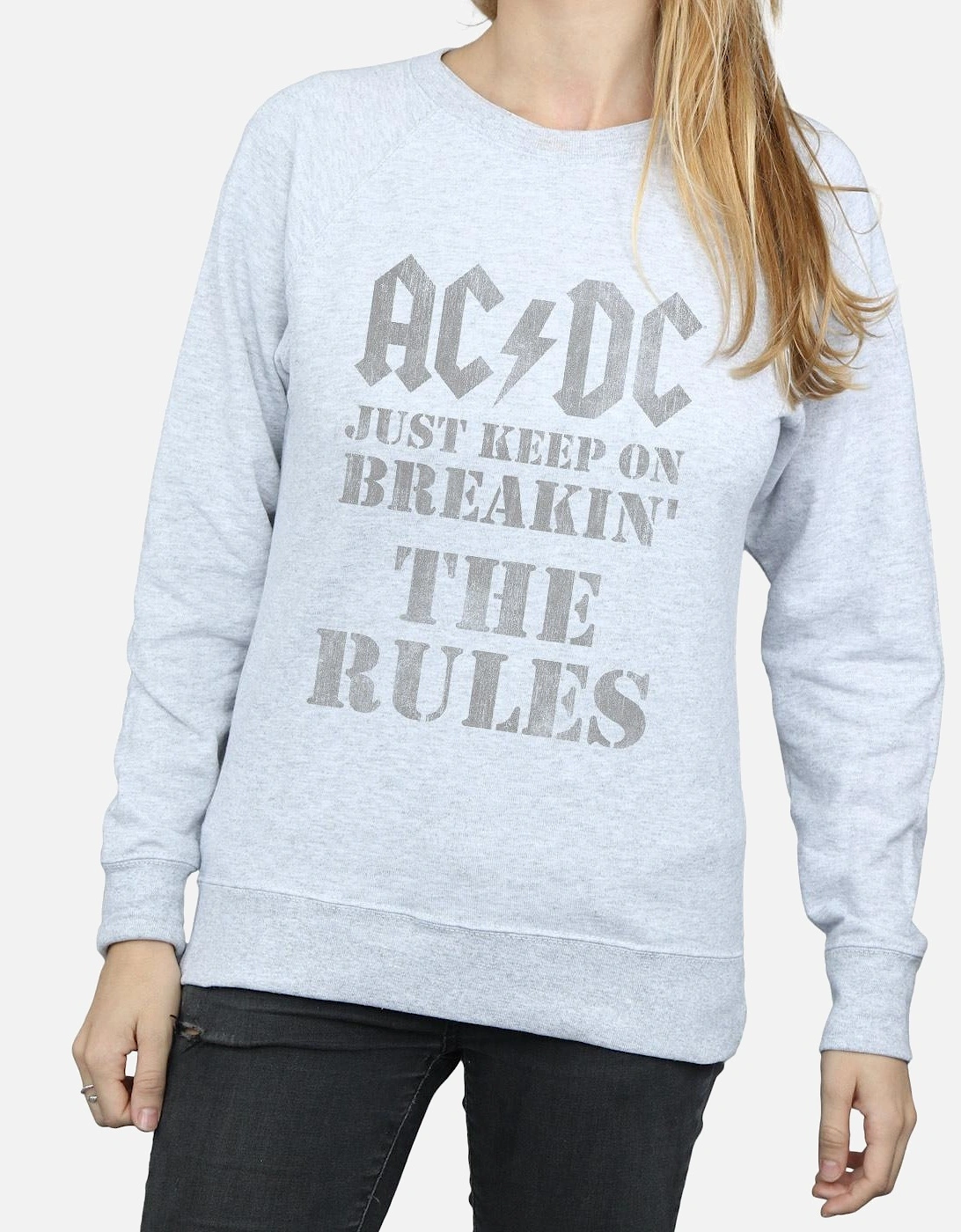 Womens/Ladies Just Keep On Breaking The Rules Sweatshirt