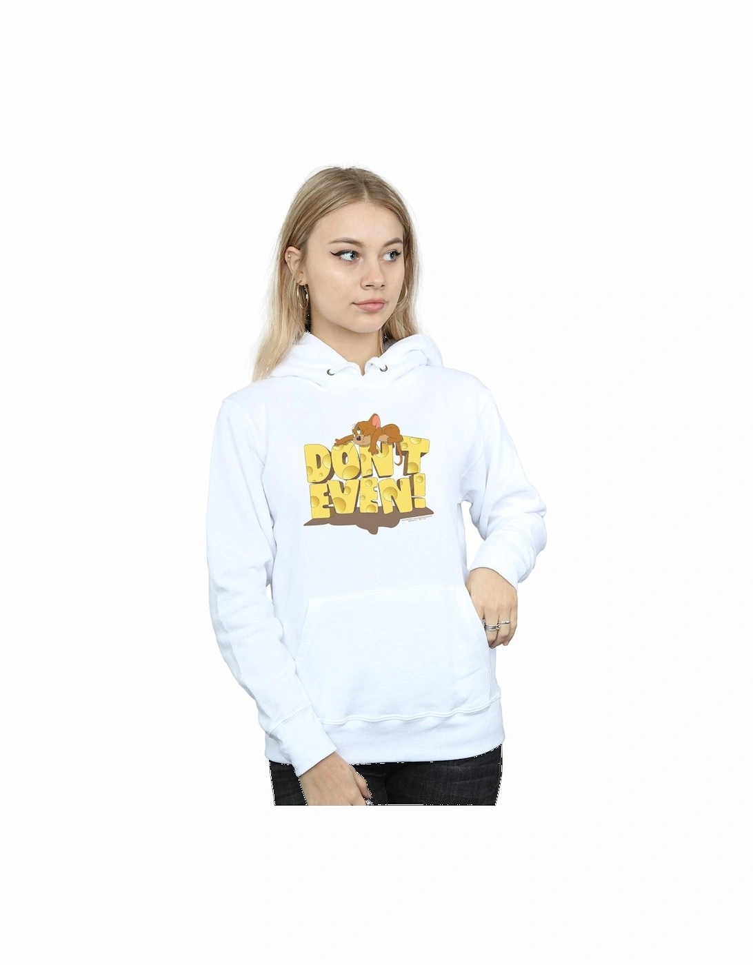 Tom And Jerry Womens/Ladies Don?'t Even Hoodie