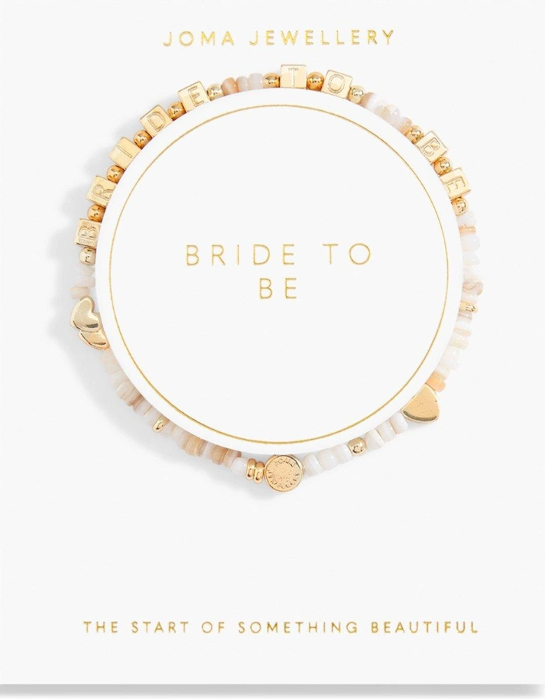 HAPPY LITTLE MOMENTS , BRIDE TO BE , Gold , Bracelet , 17.5cm stretch