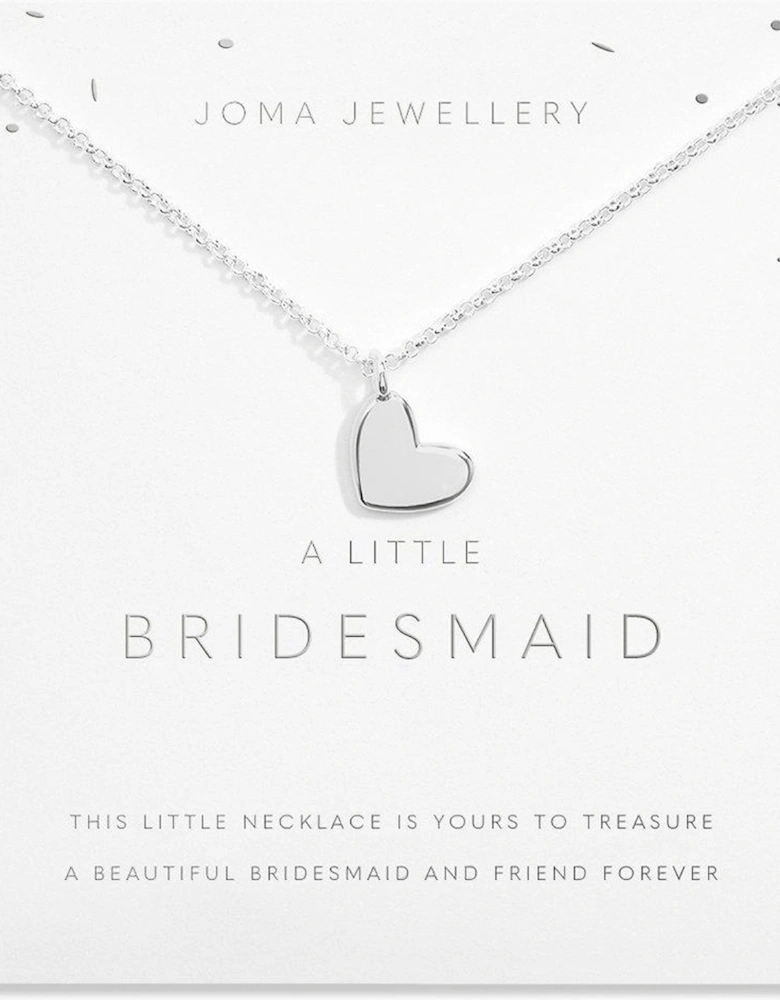 A LITTLE , BRIDESMAID , Silver , Necklace , 46cm + 5cm extender