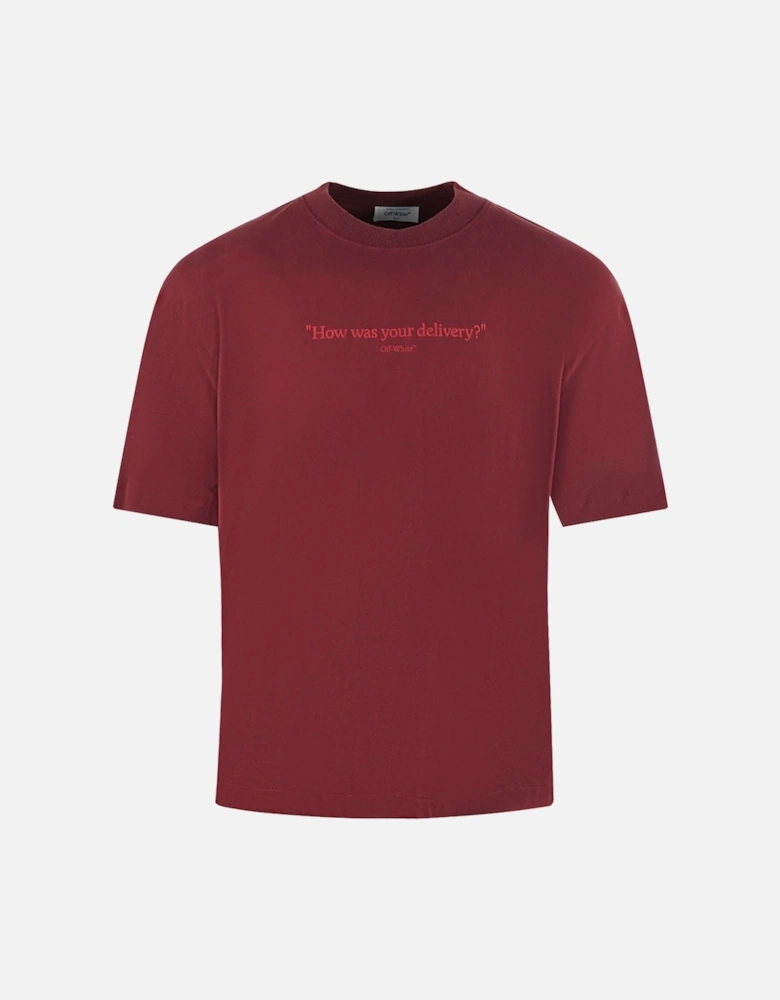 Skate Fit How Was Your Delivery Logo Dark Red T-Shirt