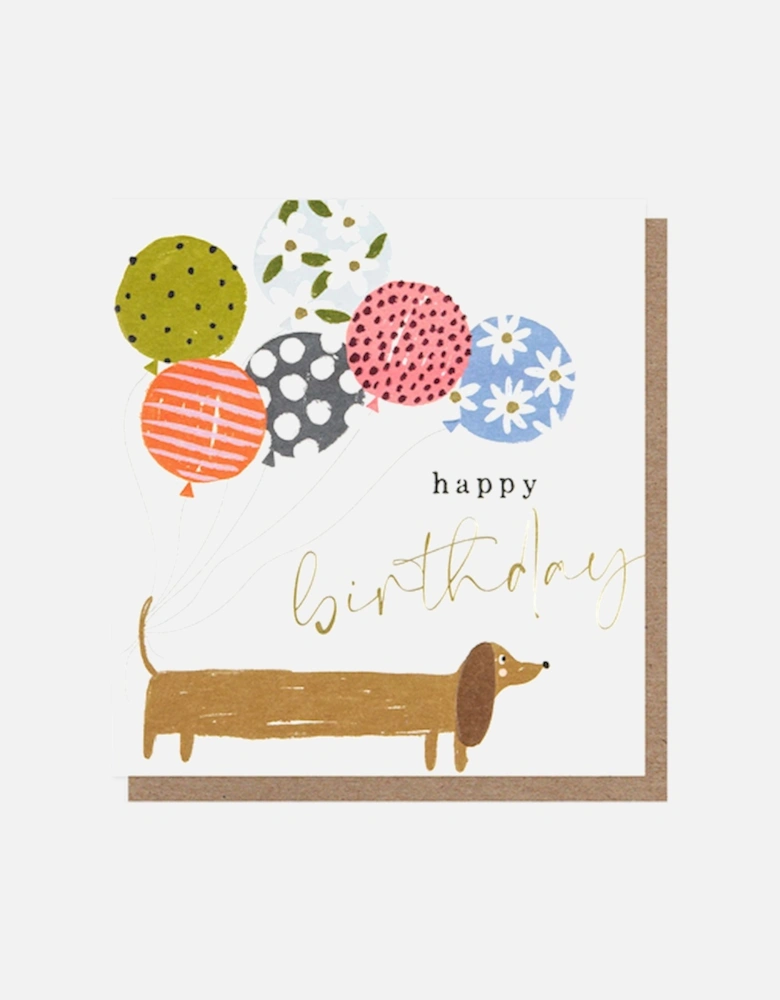 Sausage Dog With Balloons Birthday Card