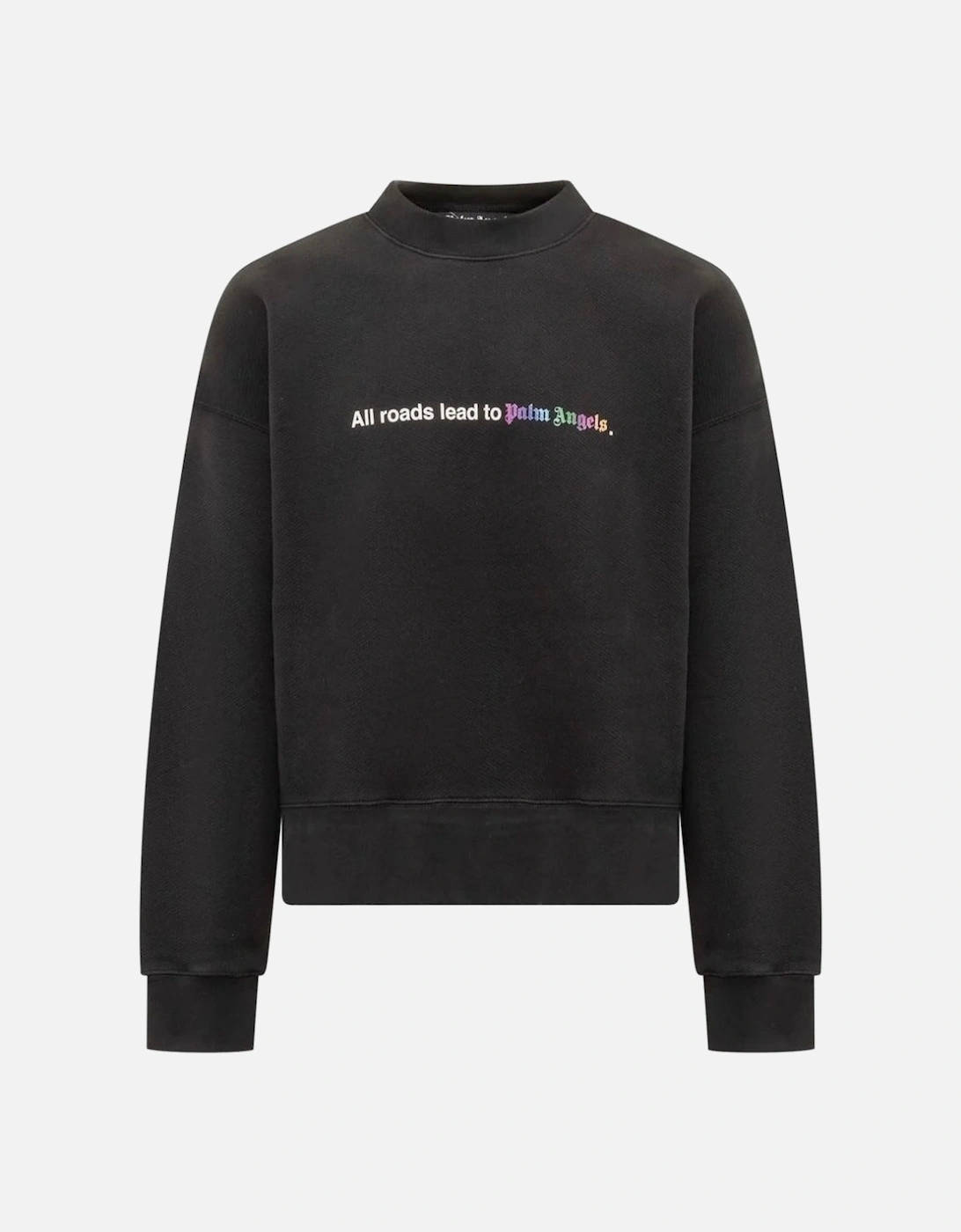 All Roads Roads Lead to Black Sweatshirt, 3 of 2