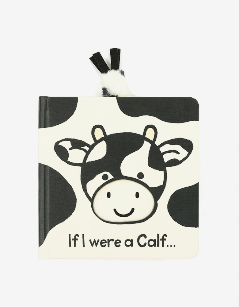 If I Were A Calf Board Book in White (15cm)