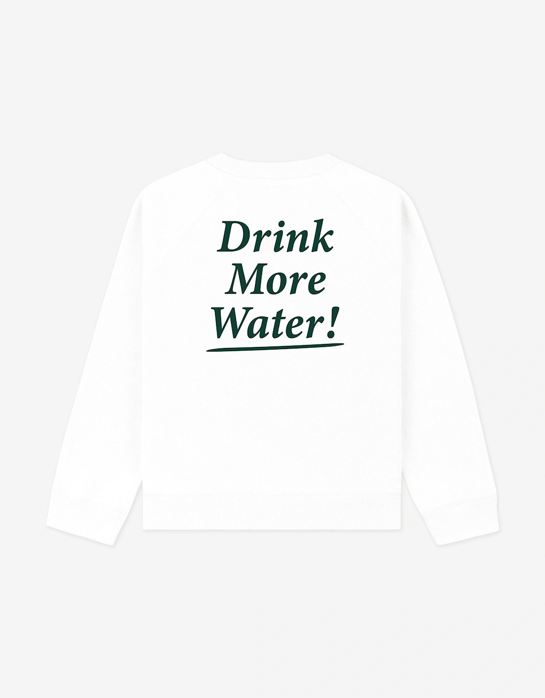 Kids Drink More Water Sweatshirt in White