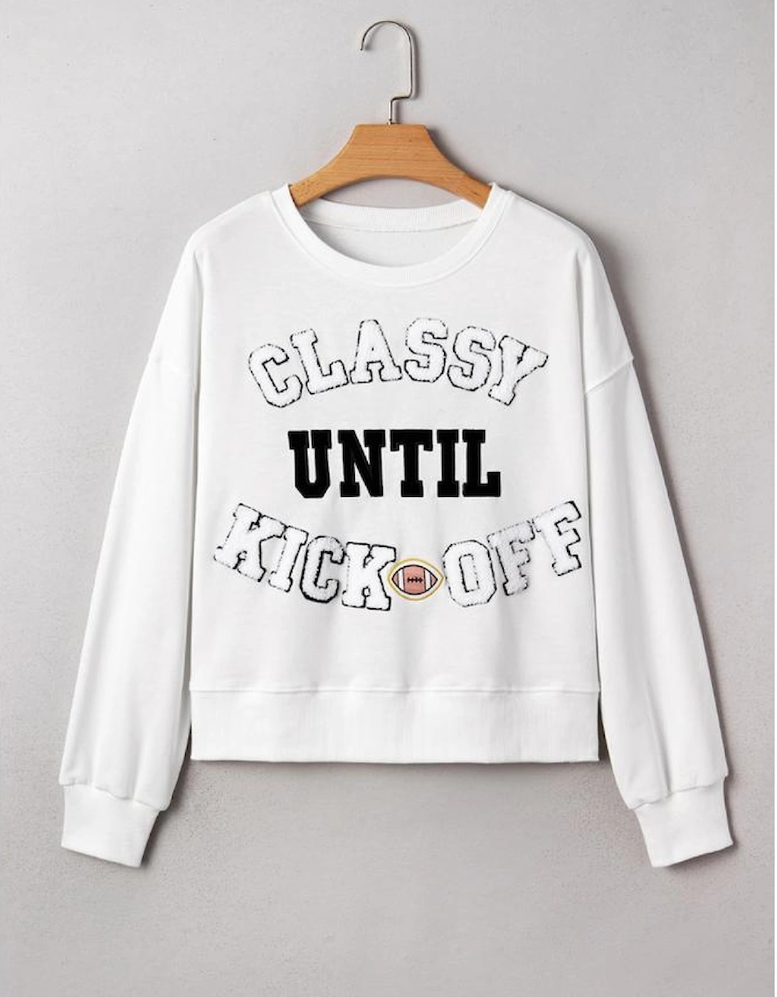 White CLASSY UNTIL KICKOFF Plush Letter Patched Loose Sweatshirt