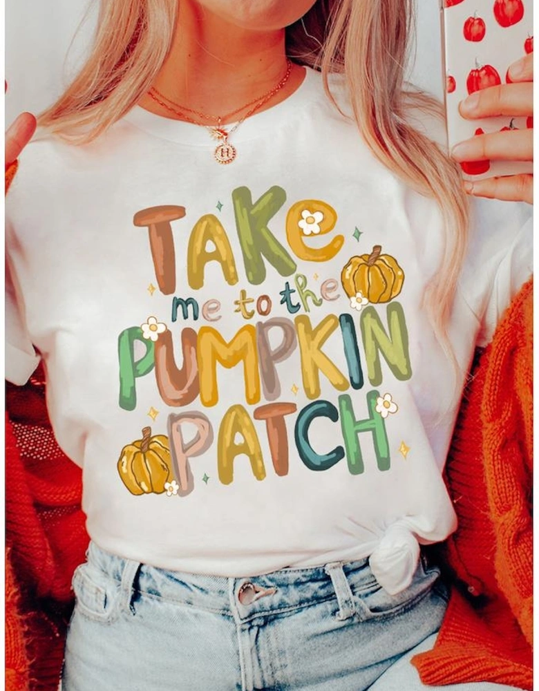 White Take Me To The Pumpkin Patch Cotton Blend T Shirt