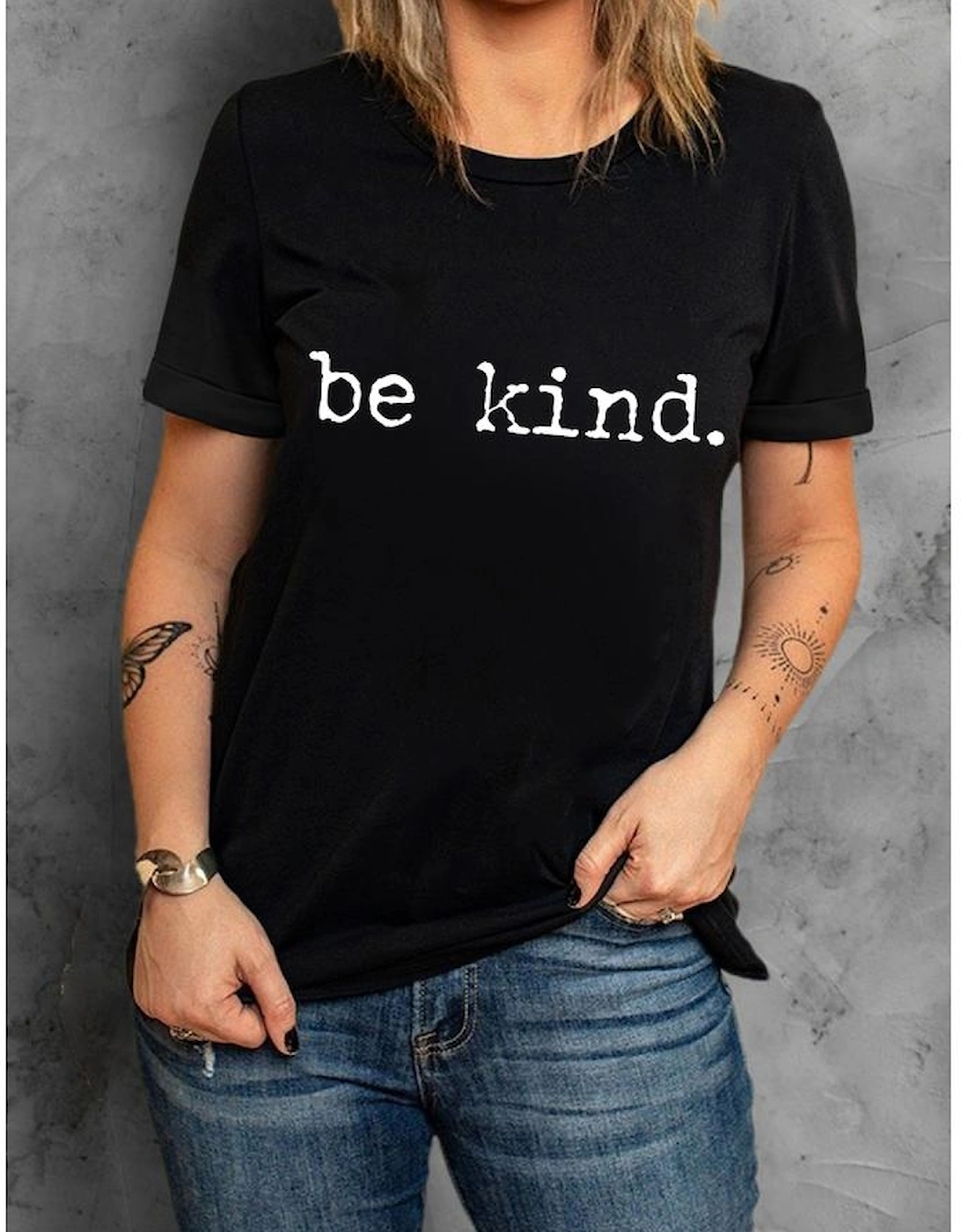 Black be kind Letter Print Round Neck Casual T Shirt
