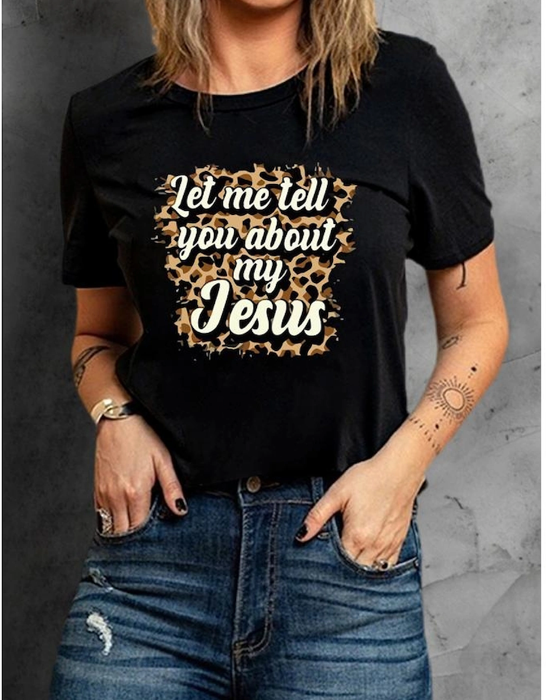 Black Let Me Tell You About My Jesus Leopard Graphic Tee