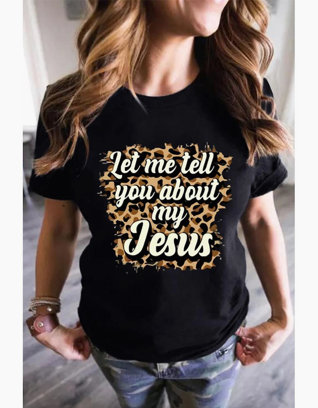 Black Let Me Tell You About My Jesus Leopard Graphic Tee