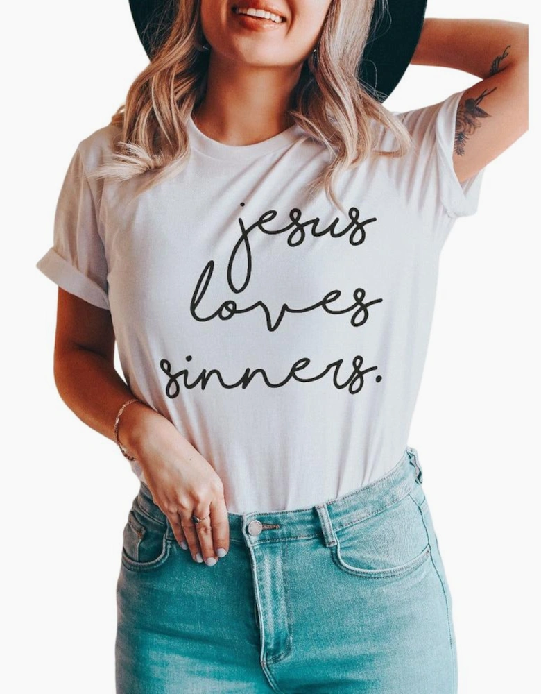 White Jesus Loves Sinners Funny Belief T Shirt