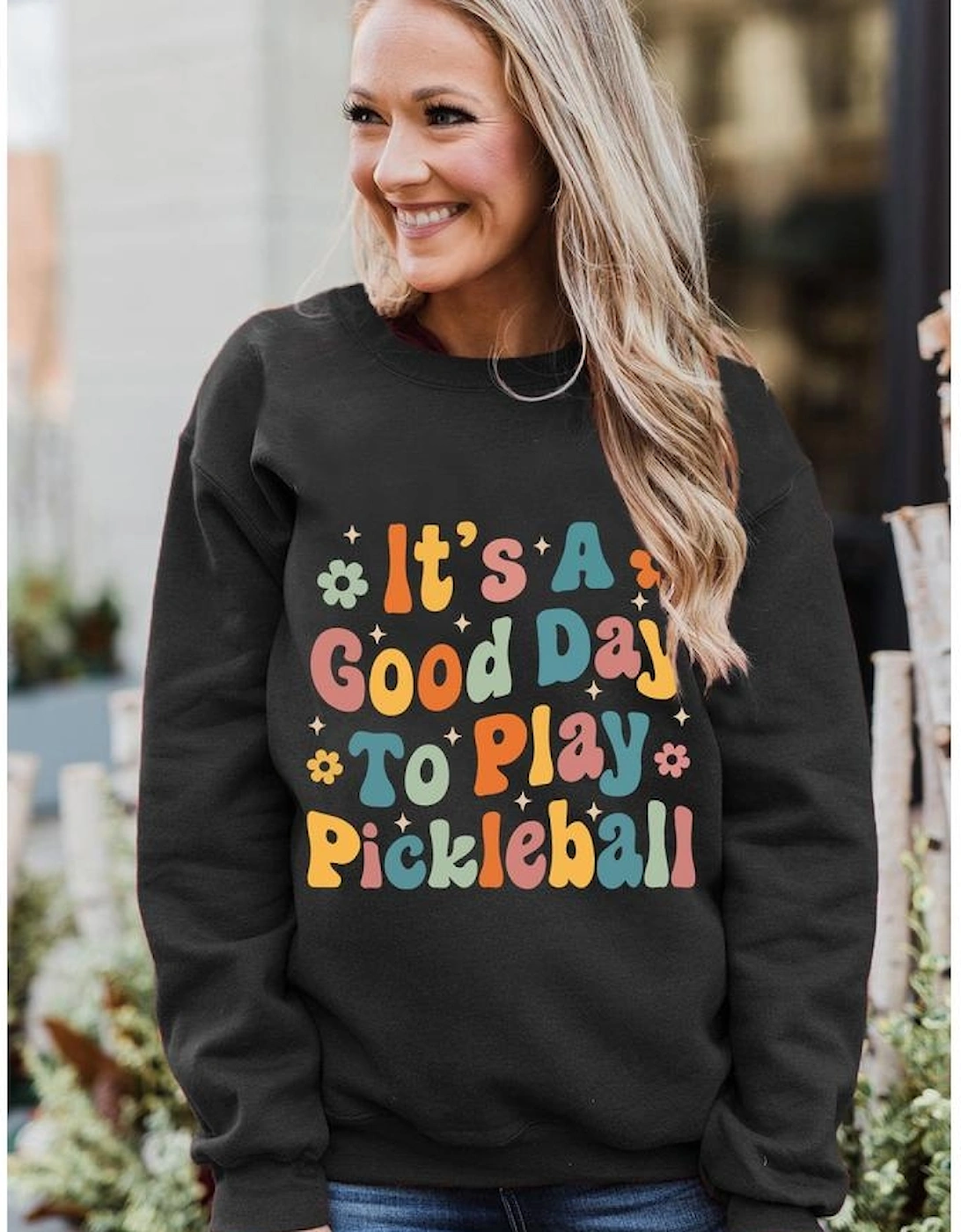 Black Its A Good Day To Play Pickleball Cute Graphic Sweatshirt