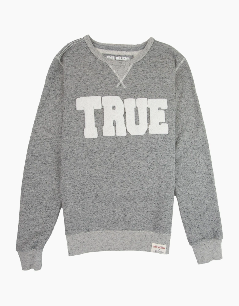 True Religion Felt True Logo Crew Sweatshirt Grey Marl