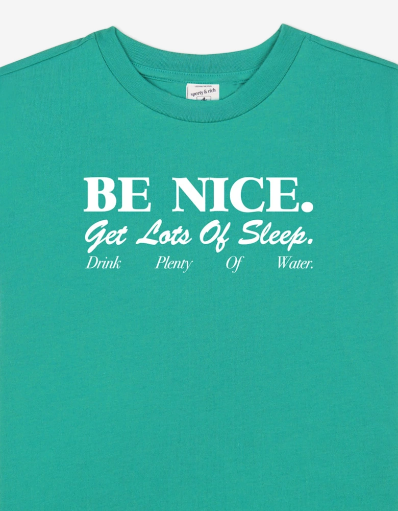 Sporty & Rich Kids Be Nice T-Shirt in Green