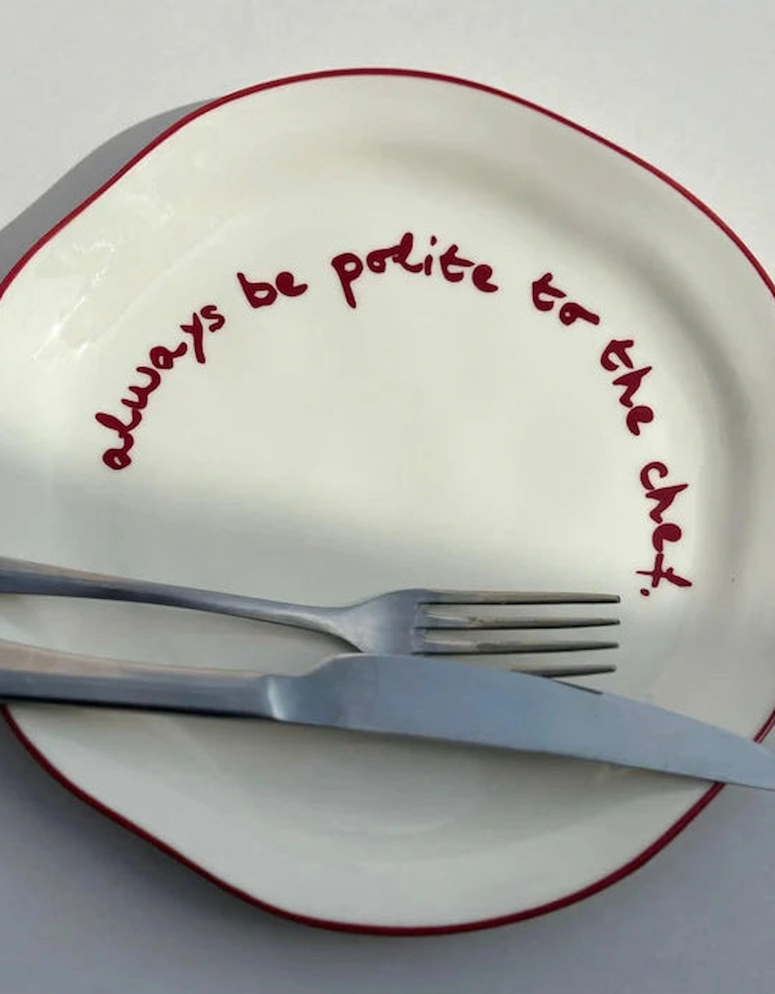 MÆGEN Statement Plate Always Be Polite To The Chef