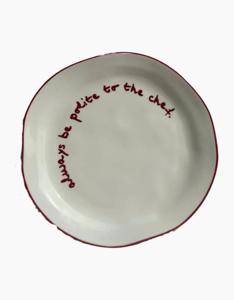 MÆGEN Statement Plate Always Be Polite To The Chef